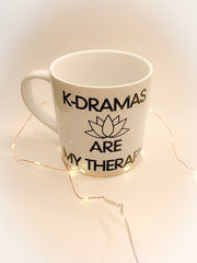 K-Drama Are My Therapy Mug - Kdrama And Chill